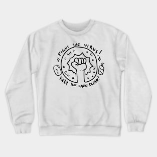 Fight the VIRUS! Crewneck Sweatshirt